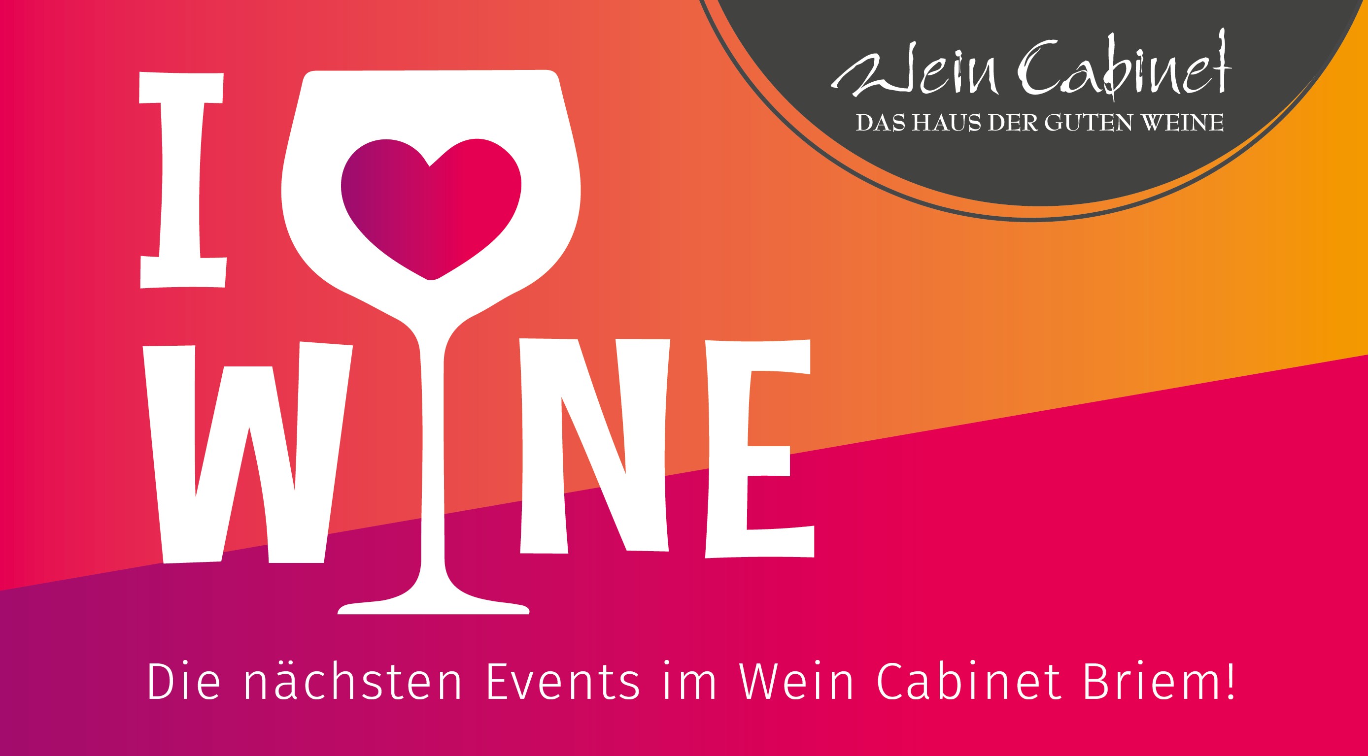 Weinverliebt, Wein-Events, Weinliebe, Weinfest, Wein Cabinet Briem, Berkum, Wachtberg,